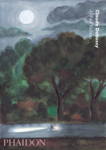 Claude Debussy, Paperback Book Claude Debussy, Paperback Book