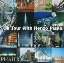 On Tour with Renzo Piano, Hardback Book On Tour with Renzo Piano, Hardback Book
