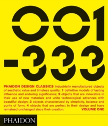 Phaidon Design Classics : Pts. 1, 2 & 3, Hardback Book Phaidon Design Classics : Pts. 1, 2 & 3, Hardback Book