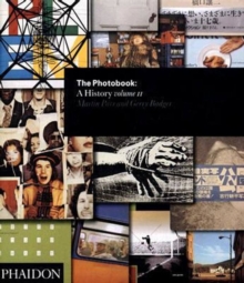 The Photobook: A History Volume II, Hardback Book The Photobook: A History Volume II, Hardback Book
