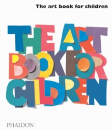 The Art Book for Children, Hardback Book The Art Book for Children, Hardback Book