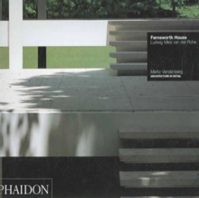 Farnsworth House : Ludwig Mies Van Der Rohe, Paperback Book Farnsworth House : Ludwig Mies Van Der Rohe, Paperback Book