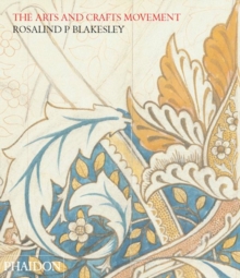 The Arts and Crafts Movement, Paperback Book The Arts and Crafts Movement, Paperback Book