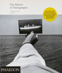 The Nature of Photographs : A Primer, Paperback Book The Nature of Photographs : A Primer, Paperback Book