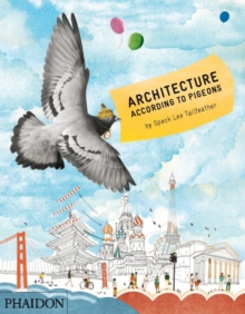 Architecture According to Pigeons, Hardback Architecture According to Pigeons, Hardback