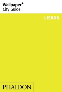 Wallpaper* City Guide Lisbon 2014, Paperback Book Wallpaper* City Guide Lisbon 2014, Paperback Book
