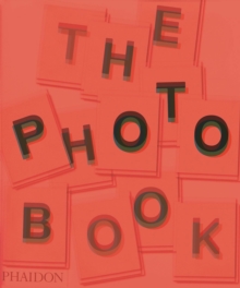 The Photography Book, 2nd Edition, Hardback Book The Photography Book, 2nd Edition, Hardback Book