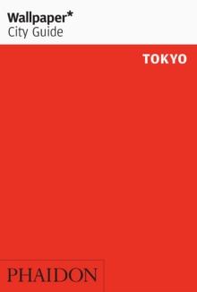 Wallpaper* City Guide Tokyo 2016, Paperback Book Wallpaper* City Guide Tokyo 2016, Paperback Book