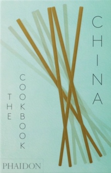 China: The Cookbook, Hardback China: The Cookbook, Hardback