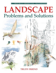 Landscapes, Problems and Solutions : A Trouble-Shooting Guide, Paperback Book Landscapes, Problems and Solutions : A Trouble-Shooting Guide, Paperback Book