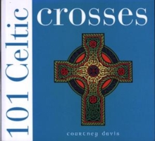 101 Celtic Crosses, Paperback Book 101 Celtic Crosses, Paperback Book