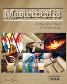 Mastercrafts : Rediscover British Craftsmanship, Paperback Book Mastercrafts : Rediscover British Craftsmanship, Paperback Book
