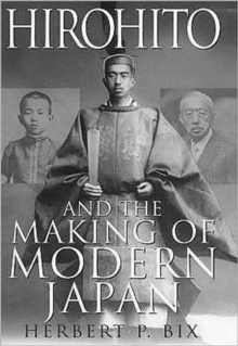 Hirohito and the Making of Modern Japan, Hardback Book Hirohito and the Making of Modern Japan, Hardback Book