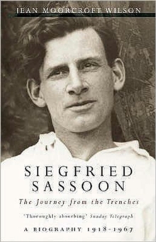 Siegfried Sassoon : The Journey from the Trenches 1918-1967, Paperback Book Siegfried Sassoon : The Journey from the Trenches 1918-1967, Paperback Book