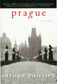 Prague : A Novel, Paperback Book Prague : A Novel, Paperback Book