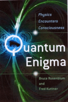 Quantum Enigma : Physics Encounters Consciousness, Paperback Book Quantum Enigma : Physics Encounters Consciousness, Paperback Book