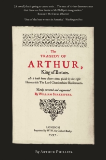 The Tragedy of Arthur, Hardback Book The Tragedy of Arthur, Hardback Book