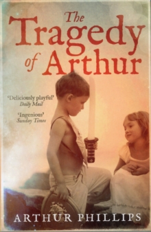 The Tragedy of Arthur, Paperback Book The Tragedy of Arthur, Paperback Book