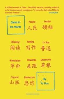 China in Ten Words, Paperback Book China in Ten Words, Paperback Book