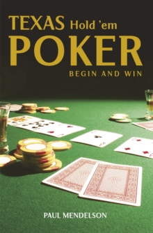 Texas Hold 'Em Poker: Begin and Win, Paperback Book Texas Hold 'Em Poker: Begin and Win, Paperback Book