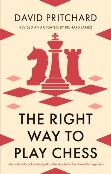 The Right Way to Play Chess, Paperback Book The Right Way to Play Chess, Paperback Book