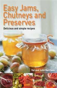 Easy Jams, Chutneys and Preserves, Paperback Book Easy Jams, Chutneys and Preserves, Paperback Book