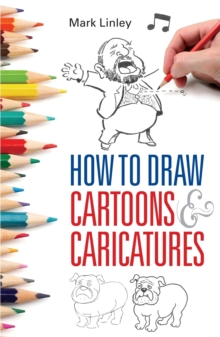 How To Draw Cartoons and Caricatures, Paperback Book How To Draw Cartoons and Caricatures, Paperback Book