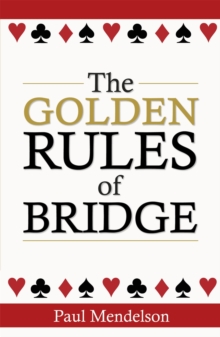 The Golden Rules Of Bridge, Paperback Book The Golden Rules Of Bridge, Paperback Book