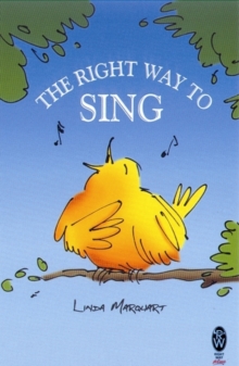 The Right Way to Sing, Paperback The Right Way to Sing, Paperback