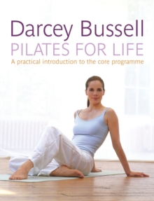 Pilates for Life, Paperback Pilates for Life, Paperback