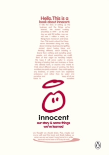 A Book About Innocent : Our Story and Some Things We've Learned, Paperback Book A Book About Innocent : Our Story and Some Things We've Learned, Paperback Book