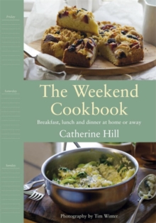 The Weekend Cookbook, Hardback The Weekend Cookbook, Hardback