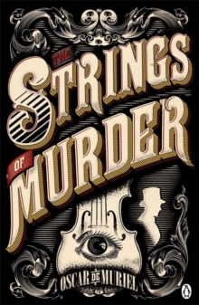 The Strings of Murder : Frey & McGray Book 1, Paperback Book The Strings of Murder : Frey & McGray Book 1, Paperback Book