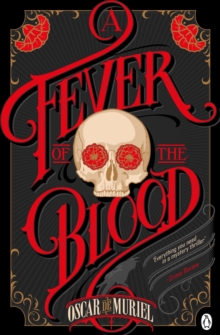 A Fever of the Blood, Paperback A Fever of the Blood, Paperback