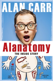 Alanatomy : The Inside Story, Hardback Book Alanatomy : The Inside Story, Hardback Book