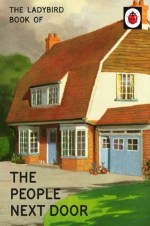 The Ladybird Book of the People Next Door, Hardback Book The Ladybird Book of the People Next Door, Hardback Book