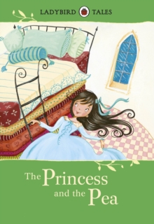 Ladybird Tales: The Princess and the Pea, Hardback Ladybird Tales: The Princess and the Pea, Hardback