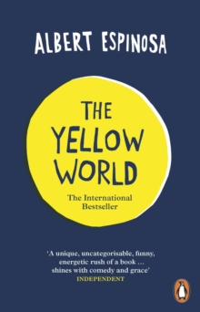 The Yellow World : Trust Your Dreams and They'll Come True, Paperback Book The Yellow World : Trust Your Dreams and They'll Come True, Paperback Book