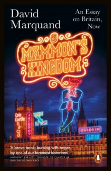 Mammon's Kingdom : An Essay on Britain, Now, Paperback Book Mammon's Kingdom : An Essay on Britain, Now, Paperback Book