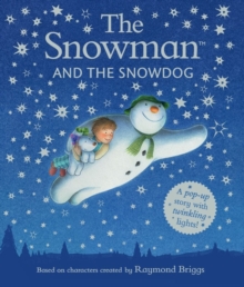 The Snowman and the Snowdog Pop-Up Picture Book, Hardback Book The Snowman and the Snowdog Pop-Up Picture Book, Hardback Book