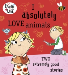 I Absolutely Love Animals, Paperback I Absolutely Love Animals, Paperback