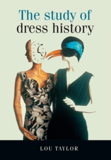 The Study of Dress History, Paperback Book The Study of Dress History, Paperback Book