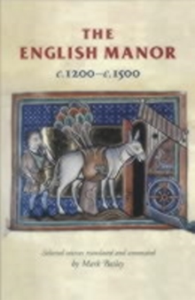 The English Manor c.1200-c.1500, Paperback The English Manor c.1200-c.1500, Paperback