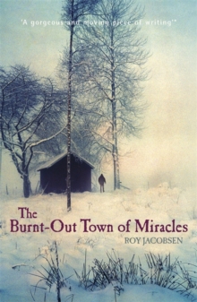 The Burnt-out Town of Miracles, Paperback Book The Burnt-out Town of Miracles, Paperback Book