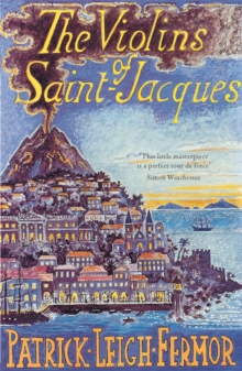 The Violins of Saint-Jacques : A Tale of the Antilles, Paperback Book The Violins of Saint-Jacques : A Tale of the Antilles, Paperback Book