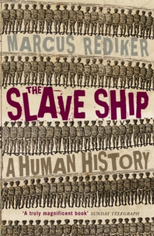 The Slave Ship : A Human History, Paperback Book The Slave Ship : A Human History, Paperback Book