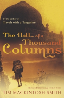 The Hall of a Thousand Columns : Hindustan to Malabar with Ibn Battutah, Paperback Book The Hall of a Thousand Columns : Hindustan to Malabar with Ibn Battutah, Paperback Book