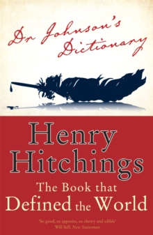 Dr. Johnson's Dictionary : The Book That Defined the World, Paperback Book Dr. Johnson's Dictionary : The Book That Defined the World, Paperback Book