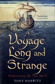 A Voyage Long and Strange : Rediscovering the New World, Paperback Book A Voyage Long and Strange : Rediscovering the New World, Paperback Book