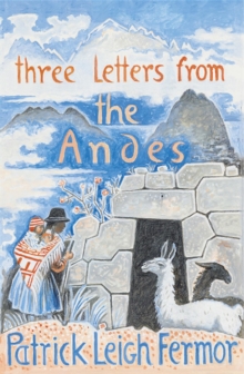 Three Letters from the Andes, Paperback Book Three Letters from the Andes, Paperback Book
